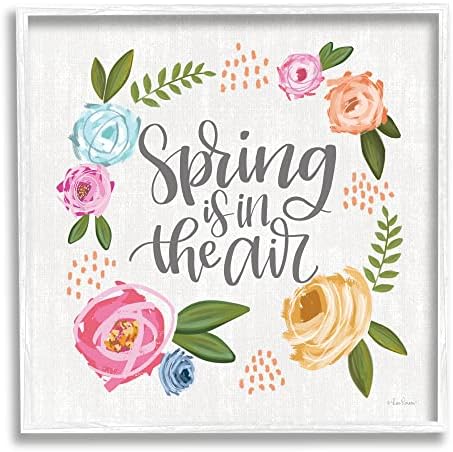 Мотивирующая фраза Stupell Industries Spring's in the Air Абстрактни които цъфтят цветя, Дизайн Лиза Ларсън