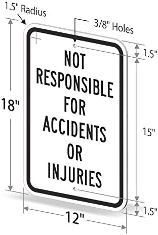 Знак SmartSign Не носи отговорност за злополуки или наранявания | Отразяваща алуминий инженеринг клас 12 x 18 3 М