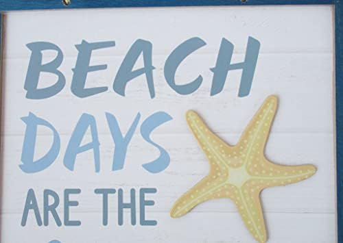 Дървени стенни знак Shore Living стил на плажа - 12 x 11,5 инча (Плажни дни - най-добрите дни)