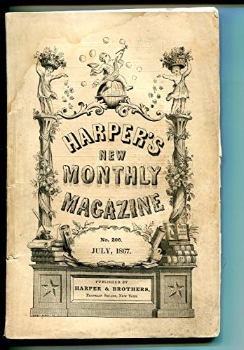 Harper ' s New Monthly Magazine 7/1867-формат целулоза-Гражданска война-Indepence Hall-VG