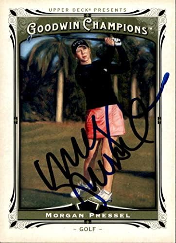 Морган Pressel, Подписано на голф картата UD Goodwin Champions 2013 г. №14 LPGA - оборудване за голф с автограф