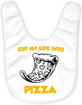Бебешки лигавници Cut My Life Into Pizza - Класни Лигавници за Хранене на деца - Графични лигавници за хранене