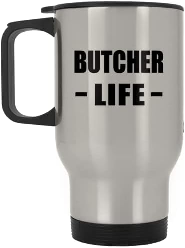 Designsify Butcher Life, Сребърен Пътна Чаша 14 грама, на Изолиран Чаша от Неръждаема Стомана, Подаръци за Рожден Ден,