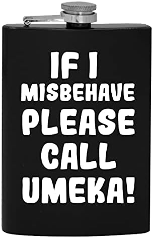 Ако аз ще се държат зле, моля, обадете се Umeka - 8-унционная фляжка за алкохол
