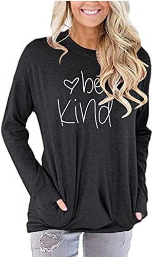 MK Shop Limited Дамски Hoody с принтом Be Kind, Пуловер с Вдъхновяващи Букви, Ежедневни Тениска