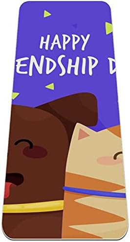 Siebzeh Куче Котка Щастлив ден за приятелство Премиум-Дебела подложка за Йога Екологичен Гумена подложка за здраве и фитнес