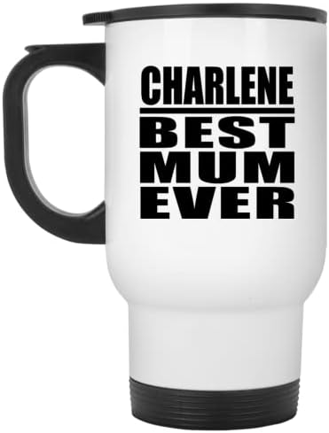 Дизайн Шарлийн най-Добрата Майка На света, Бяла Пътна Чаша 14 грама, на Чаша от Неръждаема Стомана С Изолация, Подаръци за